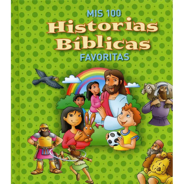 Biblia Para Niños Mis 100 Historias Biblicas Favoritas