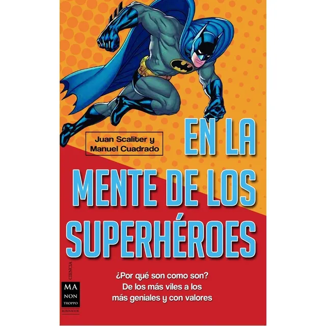 En La Mente De Los Superhéroes