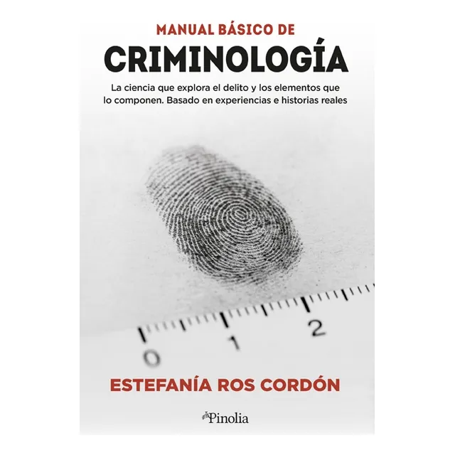 Manual Basico De Criminología, De Estefania Ros Cordon. Editorial Pinolia, Tapa Blanda, Edición 1 En Español
