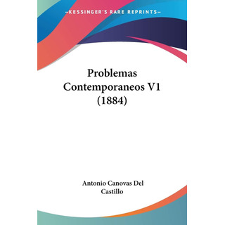 Libro: Problemas Contemporáneos V1 (1884) (edición En) Libro: Problemas Contemporáneos V1 (1884) (edición En)
