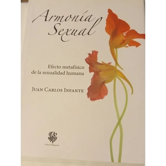 Armonía Sexual. Efecto Metafísico De La Sexualidad, Libro