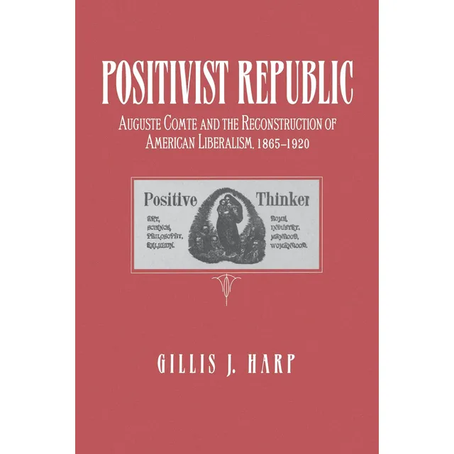 Libro: En Inglés República Positivista: Auguste Comte Y La
