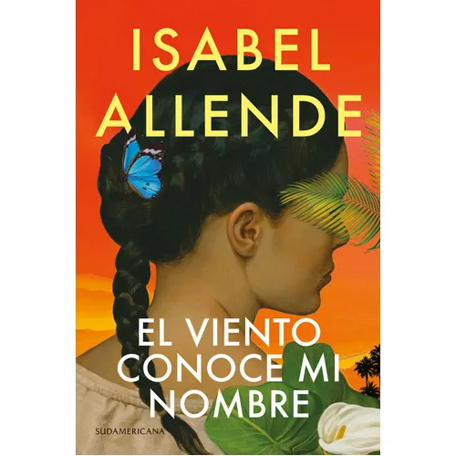 Libro El Viento Conoce Mi Nombre - Isabel Allende - Sudamericana