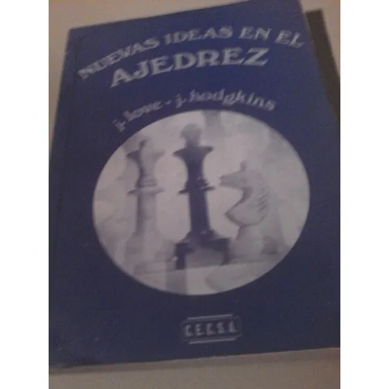 Nuevas Ideas En El Ajedrez