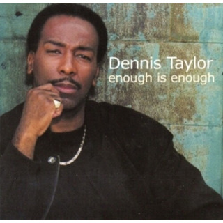 Cd Enough Is Enough (remasterizado) De Dennis Taylor Cd Enough Is Enough (remasterizado) De Dennis Taylor