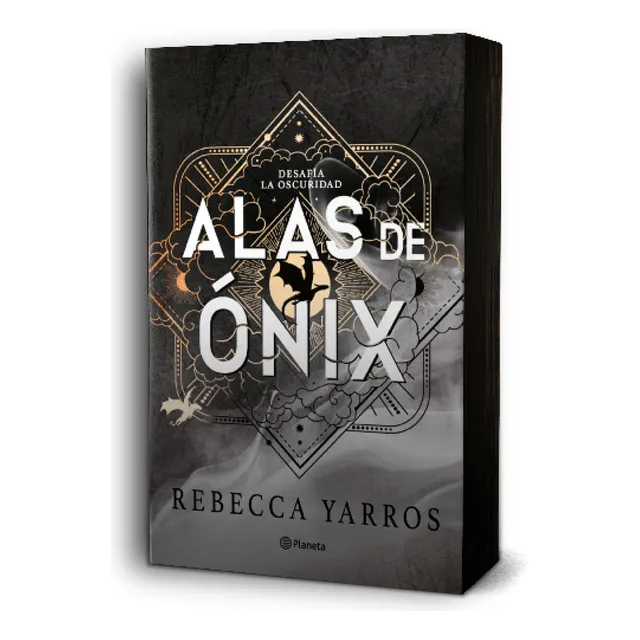 Alas De Ónix (empíreo 3): Desafía La Oscuridad, De Rebecca Yarros., Vol. 1. Editorial Planeta, Tapa Blanda En Español, 2024
