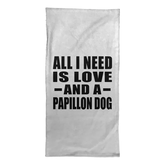 Regalo All I Need Is Love And Papillon Dog Toalla Mano 15 X
