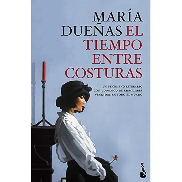 Libro, El Tiempo Entre Costuras De María Dueñas.