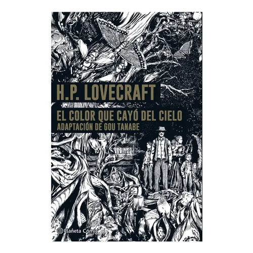 Libro El color que cayó del cielo editorial planeta cómic de H.p. Lovecraft