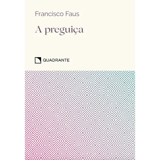 A Preguiça - 6ª Edição