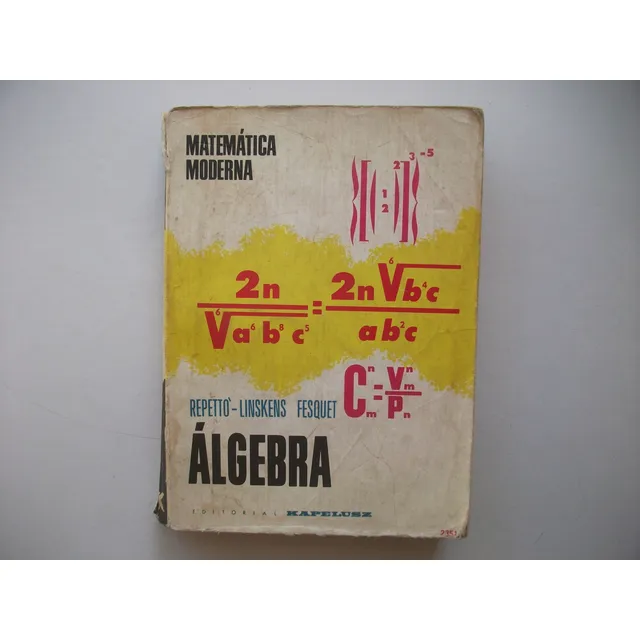 Algebra - Matemática Moderna - Repetto / Linskens / Fesquet
