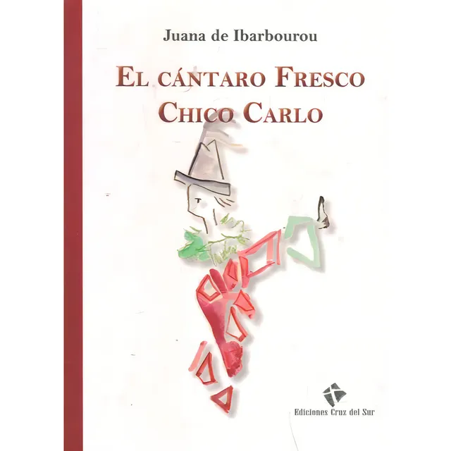 Cantaro Fresco El - Chico Carlo - Ibarbourou Juana