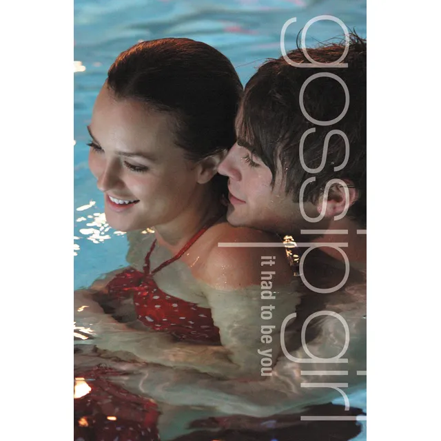 Gossip Girl 12: It Had To Be You - Hachette Kel Ediciones