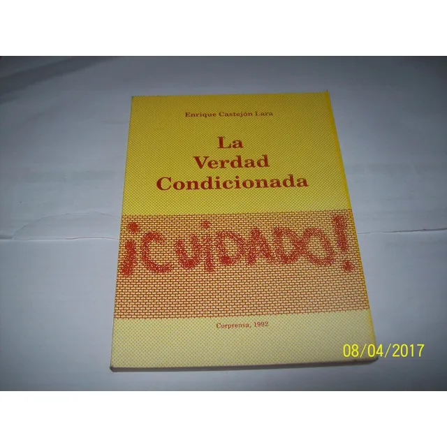 Enrique Castejón Lara. La Verdad Condicionada,1992