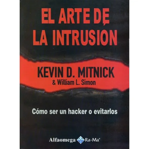 Livro El Arte De La Intrusion Como Ser Un Hacker O Evitarlos