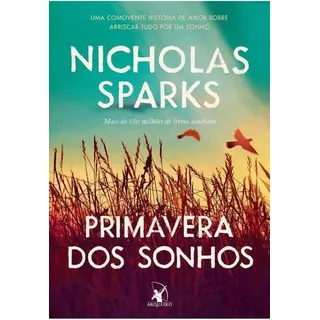 Primavera Dos Sonhos Primavera Dos Sonhos