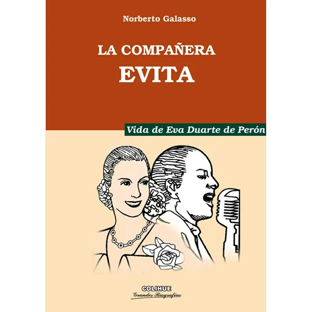 La Compañera Evita - Norberto Galasso