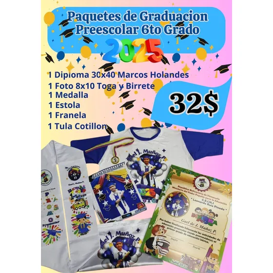 Graduacion 2025 Preescolar Y 6to Grado.