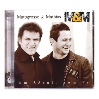 Matogrosso E Mathias Um Século Sem Ti Cd Original Lacrado Matogrosso E Mathias Um Século Sem Ti Cd Original Lacrado