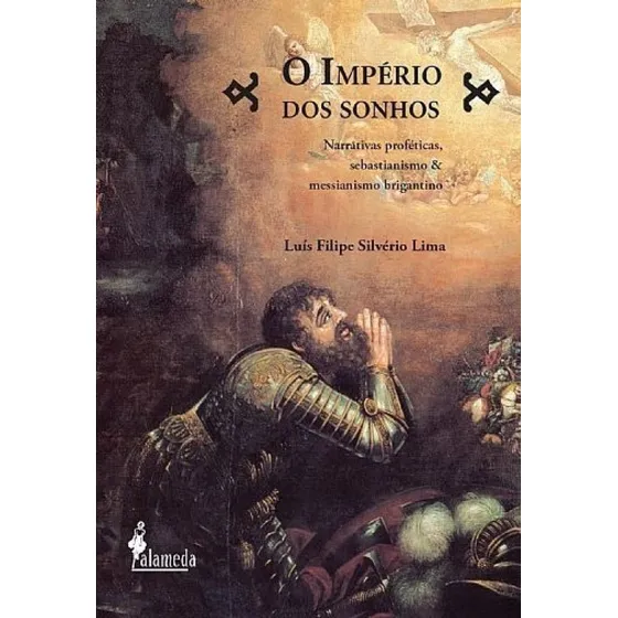 Livro O Império Dos Sonhos: Narrativas Proféticas, Sebastian