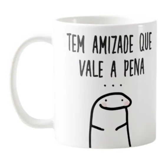 Caneca Amizade Que Vale A Pena Vc Vale A Galinha Inteira