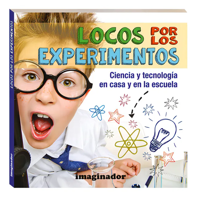 Locos por los Experimentos: Libro de experimentos para chicos