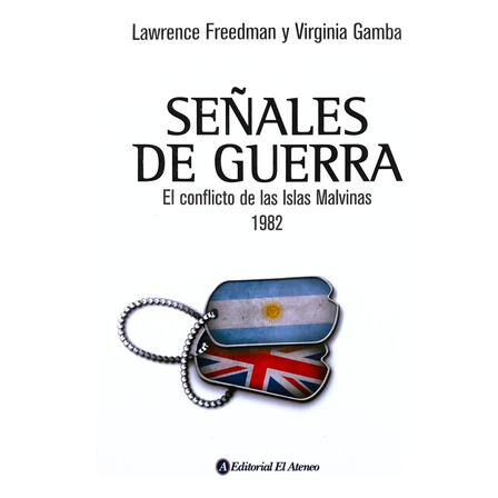 Señales De Guerra - Lawrence Freedman & Virginia Gamba Señales De Guerra - Lawrence Freedman & Virginia Gamba