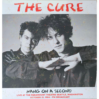 The Cure Hang On A Second:live At The Paramount Theatre Lp The Cure Hang On A Second:live At The Paramount Theatre Lp