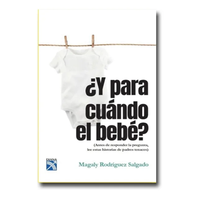 Y Para Cuándo El Bebé Magaly Salgado Libro Físico