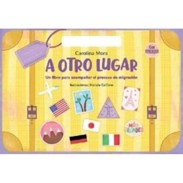 A Otro Lugar, de Carolina Mora. Serie 0 Editorial El Ateneo, en español, 2022