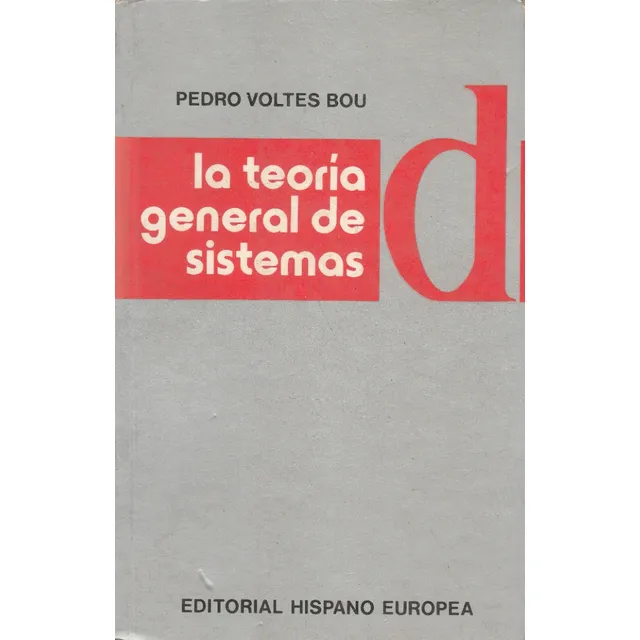 La Teoria General De Sistemas Pedro Voltes Bou