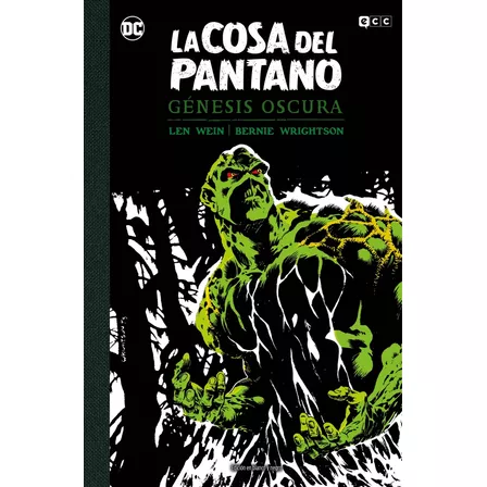 La Cosa Del Pantano: Genesis Oscura - Edicion Deluxe En Blanco Y Negro, De Len Wein. Editorial Ecc España, Tapa Blanda, Edición 1 En Español