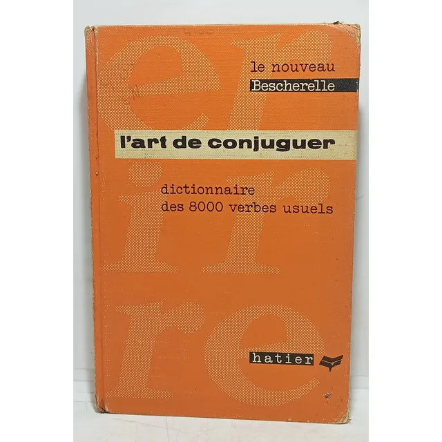 El Arte De La Conjugacion - Nuevo Bescherelle - En Frances