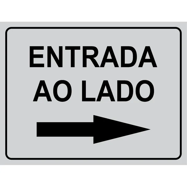 Placa Entrada Ao Lado