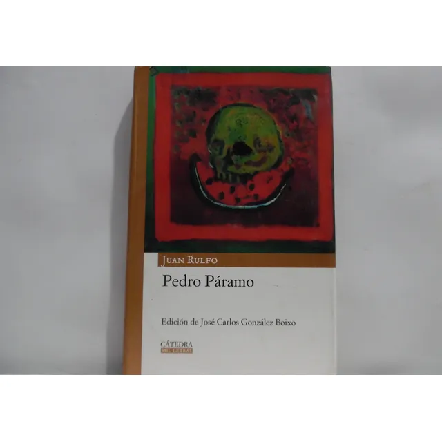 Pedro Páramo / Juan Rulfo / Cátedra 