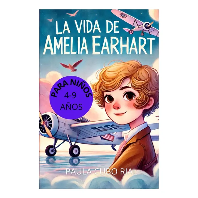 Libro: La Vida De Amelia Earhart: Descubre La Historia De La