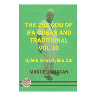 Libro: Os 256 Odu Do Ifa Cuban And Traditional Vol10 Oyeku Libro: Os 256 Odu Do Ifa Cuban And Traditional Vol10 Oyeku