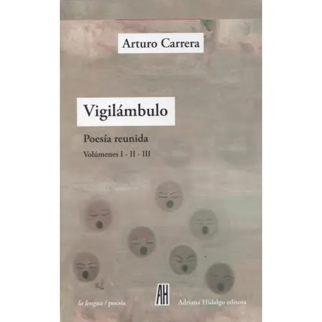 Poesia Reunida - Vigilambulo 3t. Arturo Carrera Adriana Hida