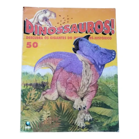 Revista Dinossauros! Volume 50 Editora Globo 1993