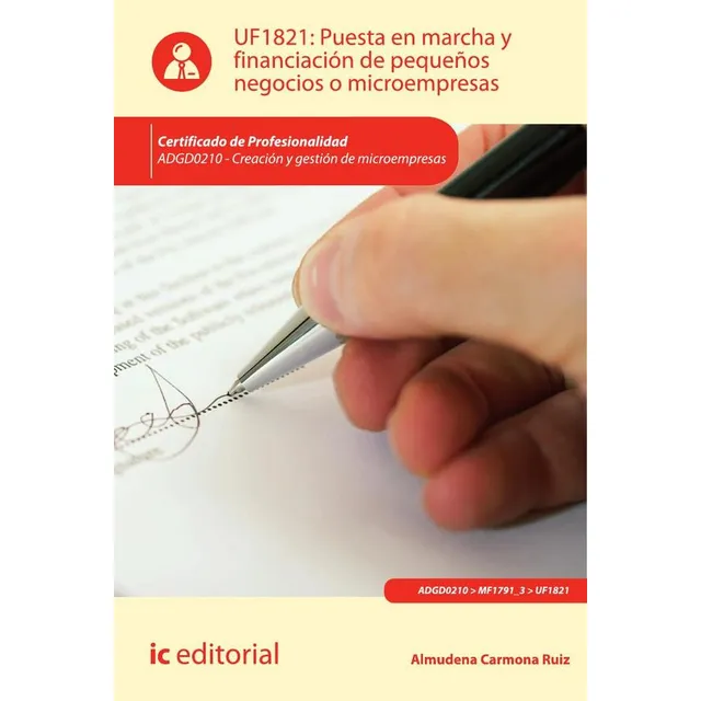 Puesta En Marcha Y Financiación De Pequeños Negocios O Mi...