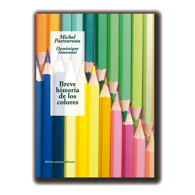 Breve Historia De Los Colores - Michel Pastoureau - Simonnet