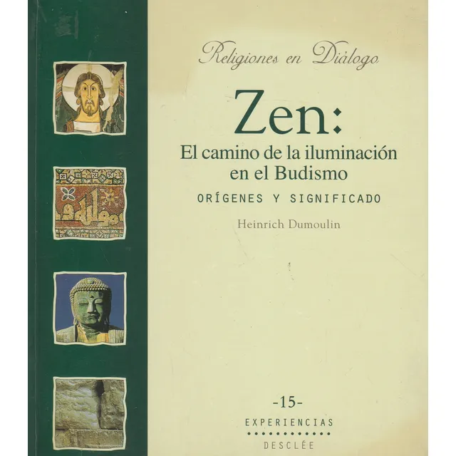 Zen: El Camino De La Iluminacion En El Budismo Heinrich D