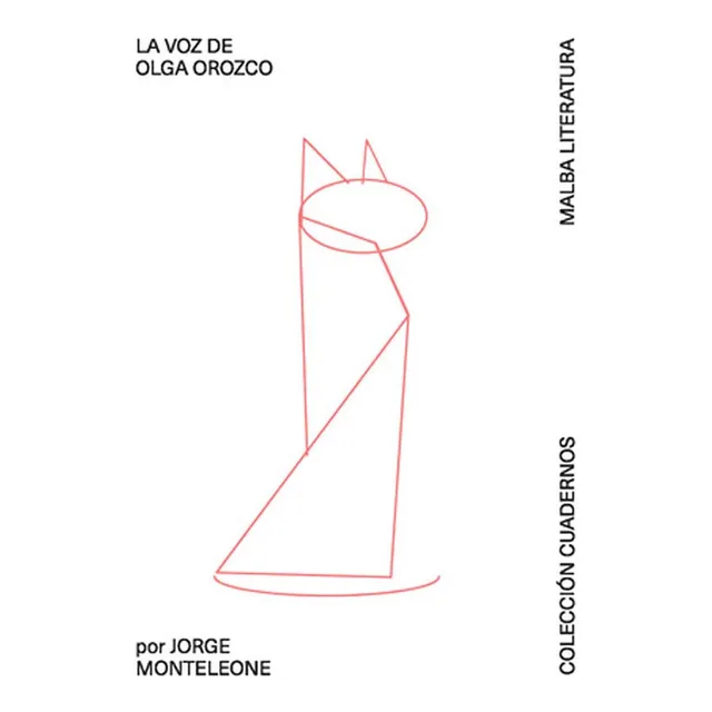 La Voz De Olga Orozco - Monteleone, Jorge