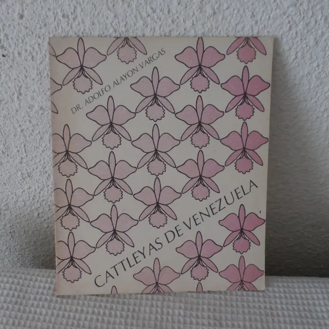 Cattleyas De Vzla. Adolfo Alayon Vargas