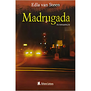 Madrugada, De Edla Van Steen. Editora Leitura, Capa Mole Em Português, 2008 Madrugada, De Edla Van Steen. Editora Leitura, Capa Mole Em Português, 2008