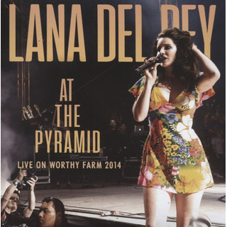 Lana Del Rey At The Pyramid Live On Worth Farm 2014 Cd Lana Del Rey At The Pyramid Live On Worth Farm 2014 Cd