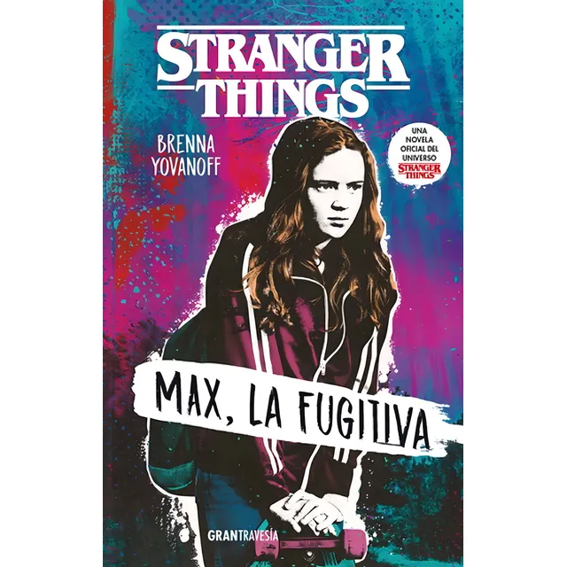 Stranger Things: Max, La Fugitiva