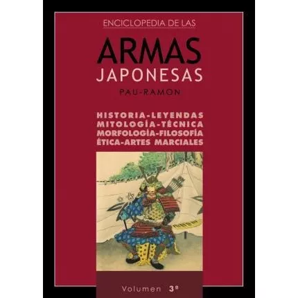 Enciclopedia De Las Armas Japonesas. Volumen 3º - Pauíramon