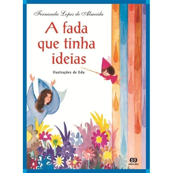A Fada Que Tinha Ideias  - Ática