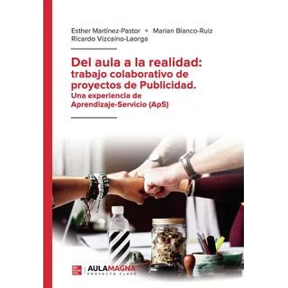 Del Aula A La Realidad: Trabajo Colaborativo De Proyectos D Del Aula A La Realidad: Trabajo Colaborativo De Proyectos D